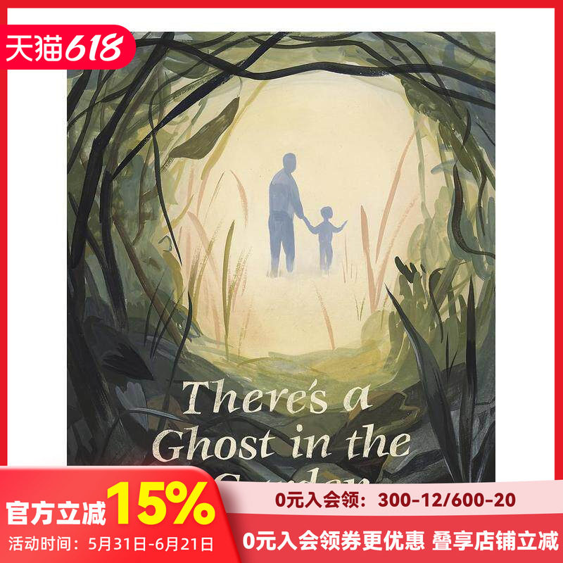 【现货】花园里的幽灵 There's a Ghost in the Garden 原版英文儿童绘本代际关系 善本图书
