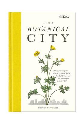 【现货】The Botanical City 植物之城 植物的功用与烹饪用法 英文原版园艺花艺生活