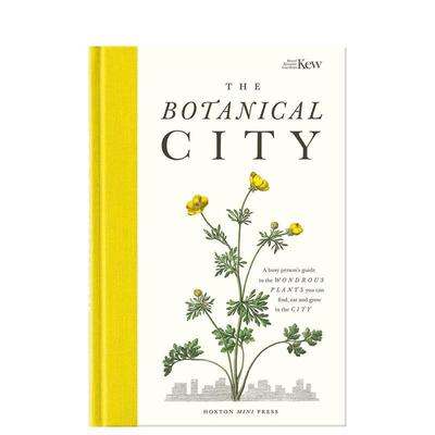 【现货】The Botanical City 植物之城 植物的功用与烹饪用法 英文原版园艺花艺生活