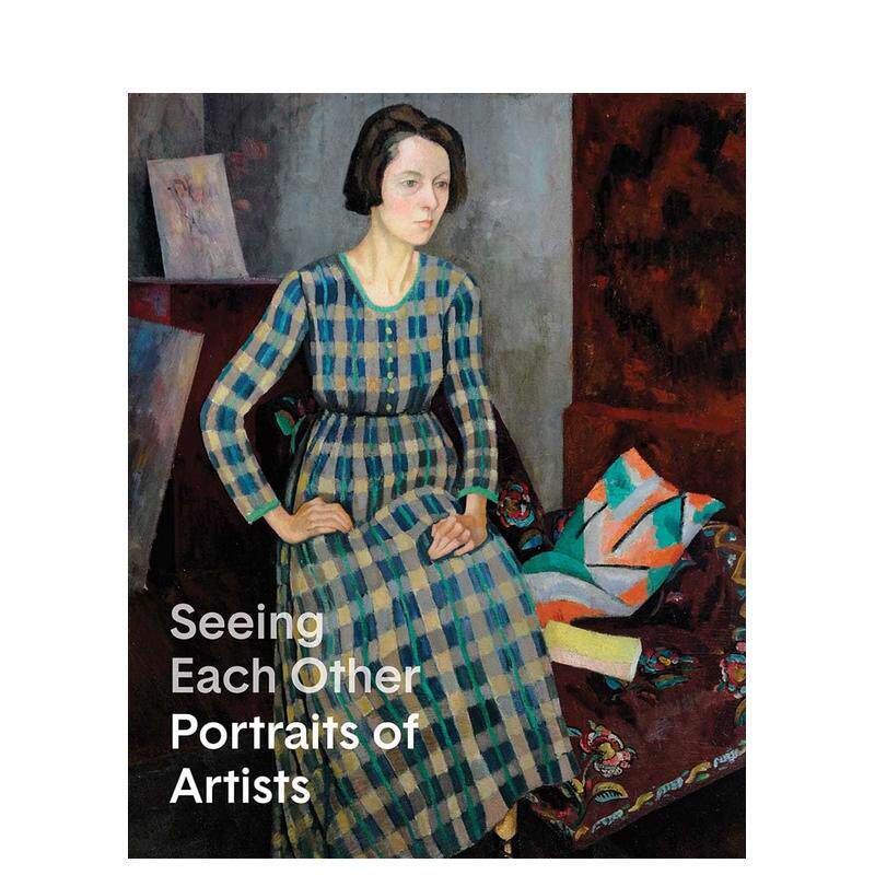 【预售】彼此凝望：艺术家肖像作品集 Seeing Each Other 原版英文艺术画册画集