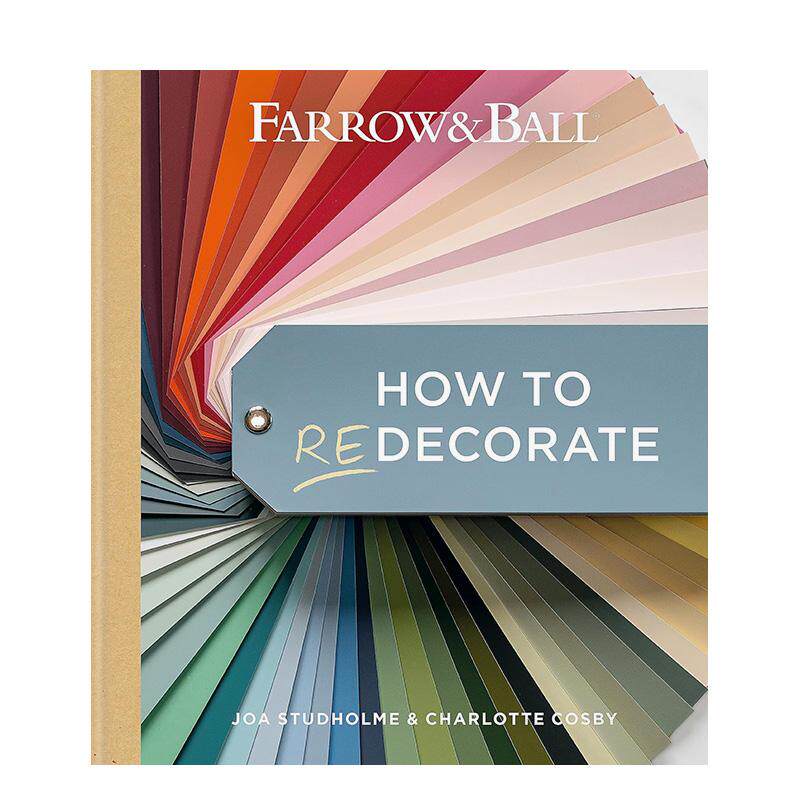 【预售】Farrow and Ball：如何重新装饰（新版） Farrow and Ball: How to Redecorate 原版英文室内设计装饰 善本图书