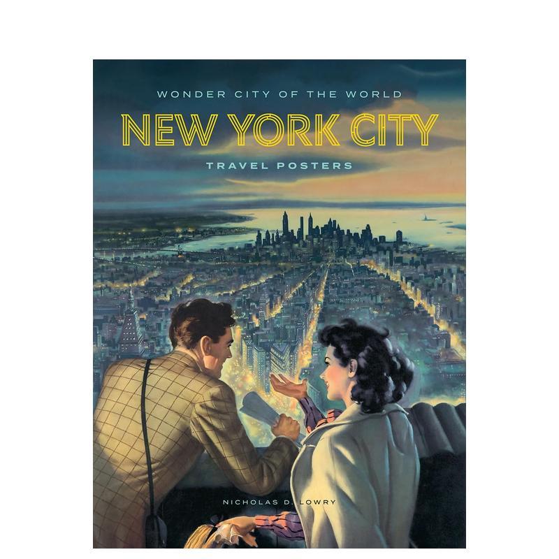 【现货】世界奇妙之城:纽约旅游海报 Wonder City of the World : New York City Travel Posters 原版英文插画设定集 善本图书