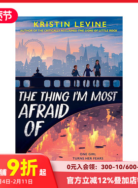 【现货】我所害怕的事情 The Thing I’m Most Afraid Of 英文青少年读物 自我认知情绪管理 进口童书 善本图书