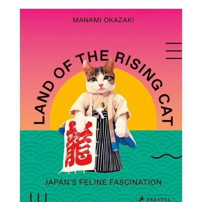 【现货】猫咪之地：日本的猫迷 Land of the Rising Cat: Japan’s Feline Fascination 进口原版英文生活 善本图书