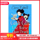Than the Death 节日 原版 英文儿童章节书 Goth 现货 哥特女孩 and Worse Fete 比死亡更糟糕 Girl
