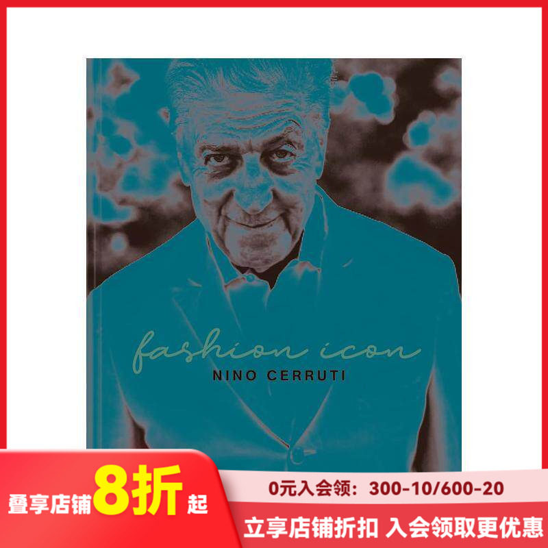 【现货】意大利时装设计师:尼诺·塞鲁蒂 Nino Cerruti : Fashion Icon of the Century 原版英文时尚设计