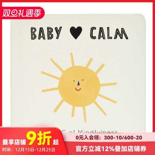 【现货】宝宝爱平静：从ABC认识正念Baby Loves Calm: An ABC of Mindfulness 3-6岁儿童英语字母早教趣味学习纸板绘本 善本图书