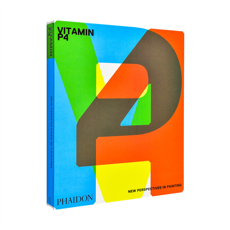 【预售】维生素P4：绘画新视角 Vitamin P4 原版英文艺术画册画集 善本图书