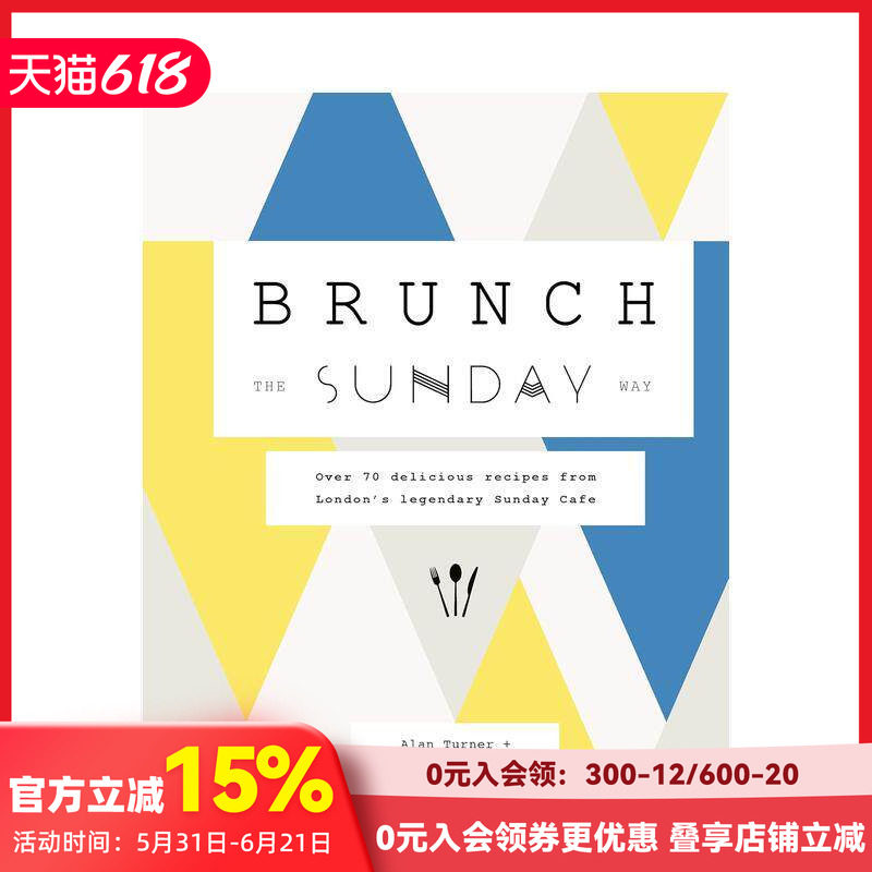 【现货】伦敦传奇周日咖啡馆Sunday Cafe的70多道美味食谱 Brunch the Sunday Way 英文原版餐饮食谱菜谱 善本图书