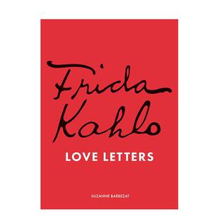 【现货】弗里达卡罗的情书 Frida Kahlo's Love Letters 原版英文艺术画册画集