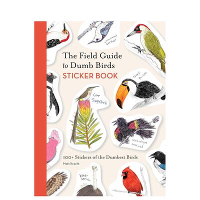 【预售】世界蠢鸟实地指南贴纸书 【Dumb Birds】Field Guide to Dumb Birds Sticker Book 原版英文贴纸书