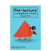 设计 Pet Design tecture 给宠物 Pets for 预售 原版 英文工业产品设计