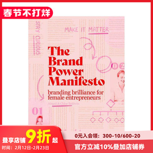 【预售】品牌力量宣言：女性创业者的创意路线 The Brand Power Manifesto 2025年商业图书奖短名单 原版英文商业行销