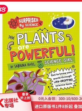 【预售】【科学的惊喜】植物太强大了！ 【Surprised by Science】Plants are Powerful! 原版英文儿童绘本 善本图书