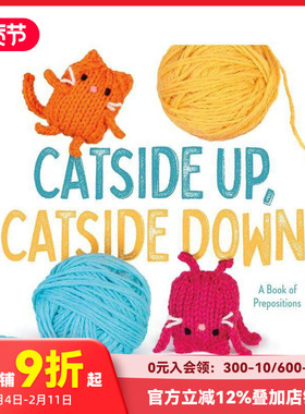 【预售】猫在上 猫在下 Catside Up  Catside Down 原版英文儿童绘本