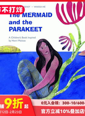 【预售】[PRESTEL出版]The Mermaid and the Parakeet美人鱼和鹦鹉：受马蒂斯启发的儿童绘本
