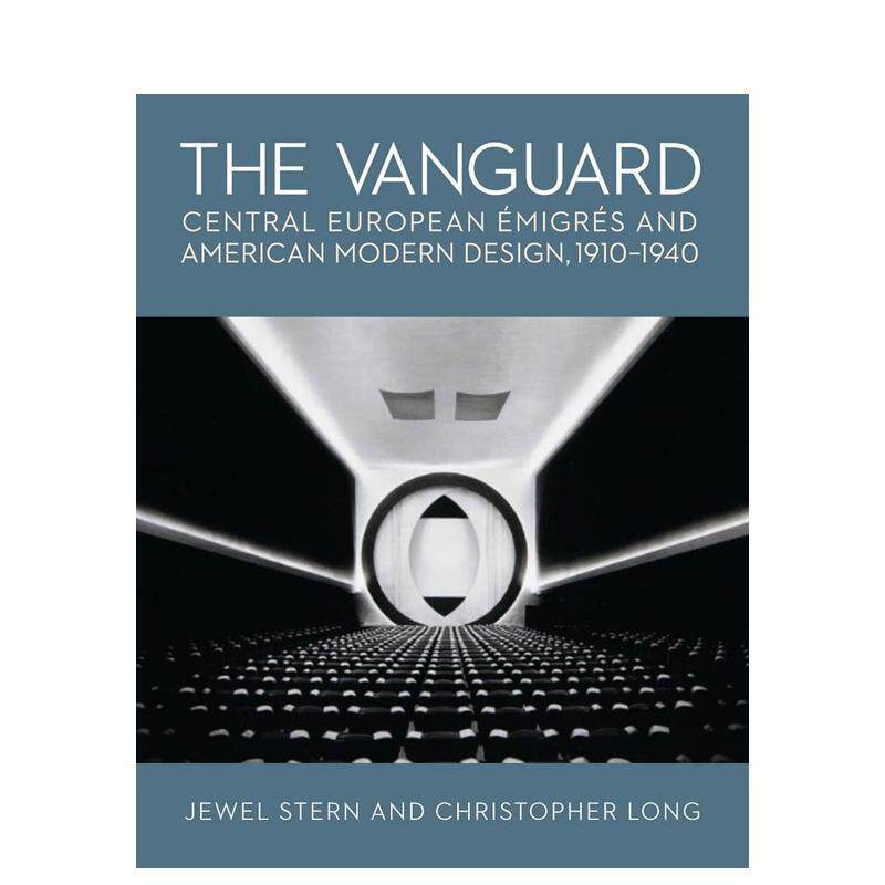 【现货】先锋:中欧移民与美国现代设计史1910-1940 Central European Emigres and American Modern Design原版英文综合设计