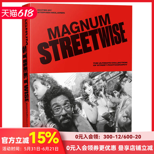 【现货】【T&H】玛格南街头摄影经典 英文原版正版进口 Magnum Streetwise 马格南街头摄影 street photography 此时此地