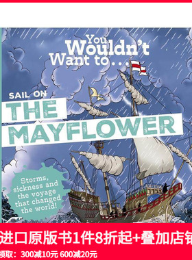 【预售】千万别乘五月花号航行 You Wouldn't Want To Sail on the Mayflower 原版英文儿童绘本 善本图书