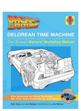 【现货】穿越未来： 德罗宁时期机器：布朗博士的车主维修手册 Back to the Future: Delorean Time Machine 原版英文生活综合