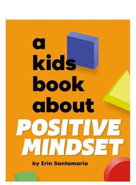 【现货】【给孩子的书】积极心智 【A Kids Book About】Positive Mindset 神经可塑性 韧性生长 原版英文青少年读物 DK