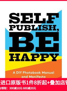 【预售】摄影集 自主出版，快乐生活 Self Publish  Be Happy 原版