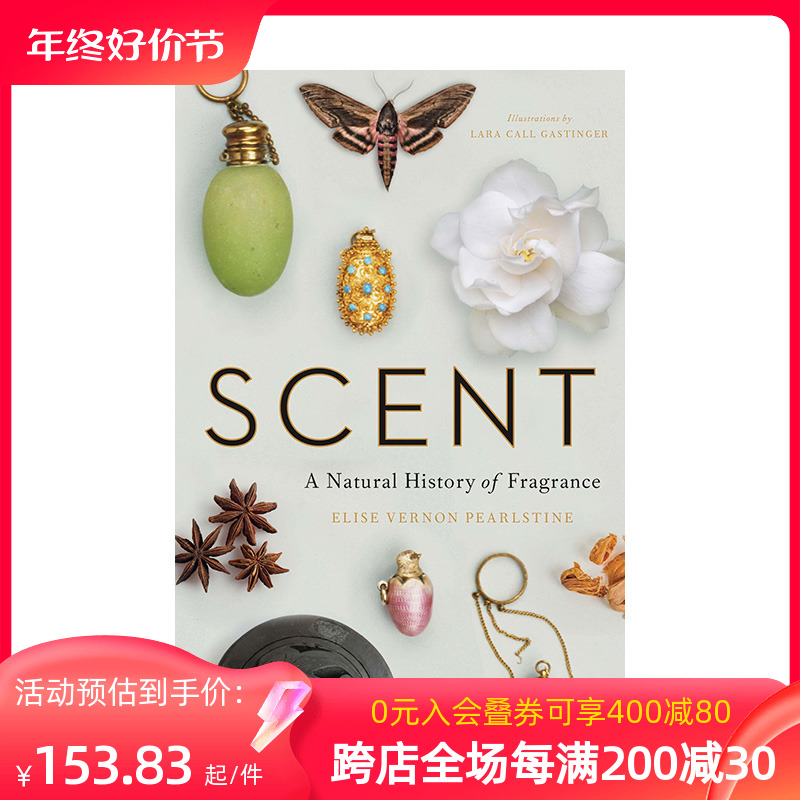 【预售】气味：香水的自然史 Scent: A Natural History of Fragrance 英文原版进口人文历史 善本图书