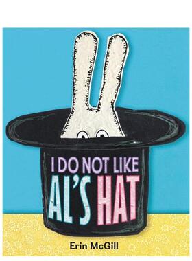 【现货】I Do Not Like Al’s Hat，我不喜欢艾尔的帽子 英文原版图书籍进口正版 McGill 儿童绘本-动物/生（绝版） 善本图书