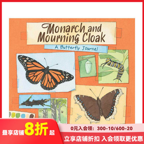 【现货】蝴蝶观察日记 Monarch and Mourning Cloak: A Butterfly Journal 原版英文儿童绘本 善本图书