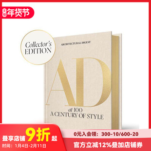 【预售】建筑文摘百年典藏版：世纪风格盛宴 Architectural Digest at 100: The Collector's Edition 原版英文建筑设计 安邸AD