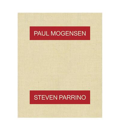 【预售】保罗·摩根森 & 史蒂文·帕里诺 Paul Mogensen & Steven Parrino 原版英文艺术画册画集 善本图书