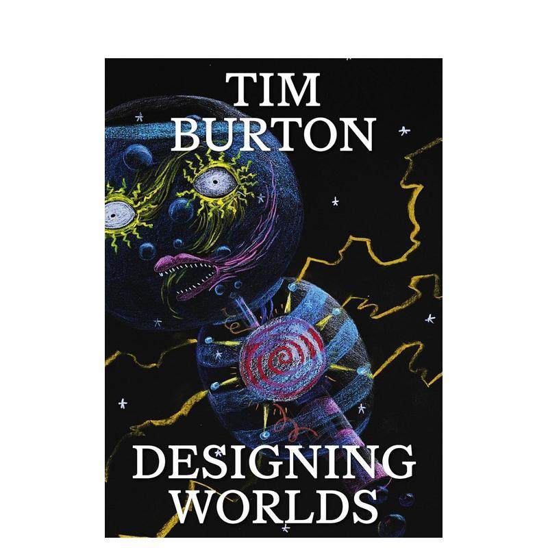 【预售】蒂姆·波顿：设计世界 Tim Burton Designing Worlds 原版英文艺术画册画集 善本图书