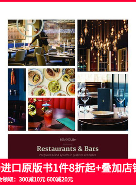【预售】品牌生活：餐厅和酒吧:在图形和空间上整合品牌系统 BRaNDLife Restaurants & Ba 原版英文室内设计装饰