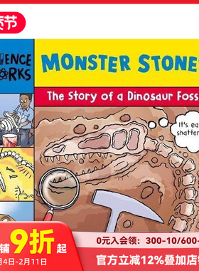 【预售】【科学绘本】怪石：恐龙的故事 Monster Stones: The Story of a Dinosaur Fossi 原版英文儿童绘本 善本图书