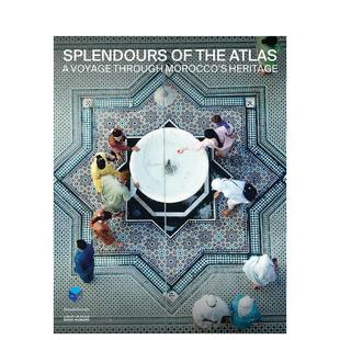 原版 善本图书 辉煌：穿越摩洛哥遗产之旅 the Splendours 阿特拉斯山脉 同名展览配套图录 英文艺术画册画集 Atlas 预售