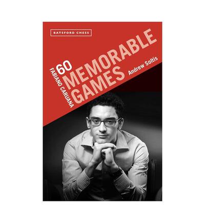 【预售】法比亚诺·卡鲁阿纳：60 个难忘的游戏 Fabiano Caruana: 60 Memorable Games 原版英文生活综合