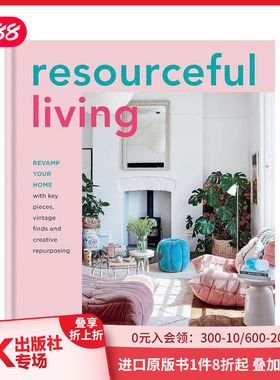 【预售】富有技巧的居家生活Resourceful Living 室内设计博主的家居布置装修指南 英文原版善本图书 善本图书
