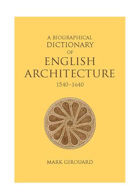 【现货】英国建筑传记词典 1540-1 0 A Biographical Dictionary of English Architecture 1540–1 0 原版英文建筑设计