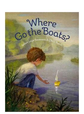 【预售】船去哪里？ Where Go the Boats? 原版英文儿童故事 善本图书