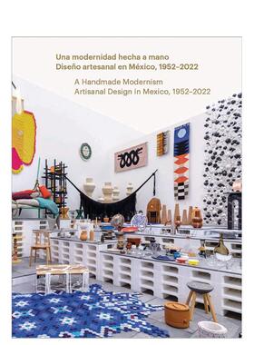 【现货】手工制作的现代主义：墨西哥的手工设计，1952-2022 Handmade Modernism 原版英文工业产品设计