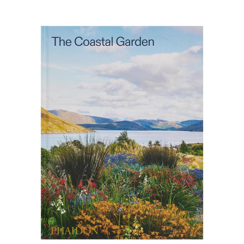 【预售】滨海花园:48座经典海岸花园全景图鉴与设计实录 The Coastal Garden 原版英文艺术设计善本图书
