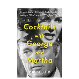 【预售】与乔治和玛莎共饮鸡尾酒(电影 谁害怕弗吉尼亚·伍尔芙?) Cocktails with George and Martha 原版英文生活