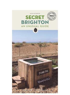 【现货】隐秘指南：布莱顿 Secret Brighton - An unusual guide  原版英文旅行