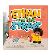善本图书 Ethan 预售 Strays 伊桑和流浪狗 The 英文儿童绘本 And 原版