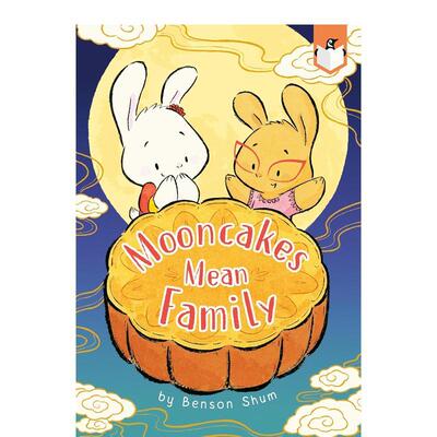 【现货】月饼意味着家 迪斯尼画师Benson Shum Mooncakes Mean Family  原版英文儿童绘本