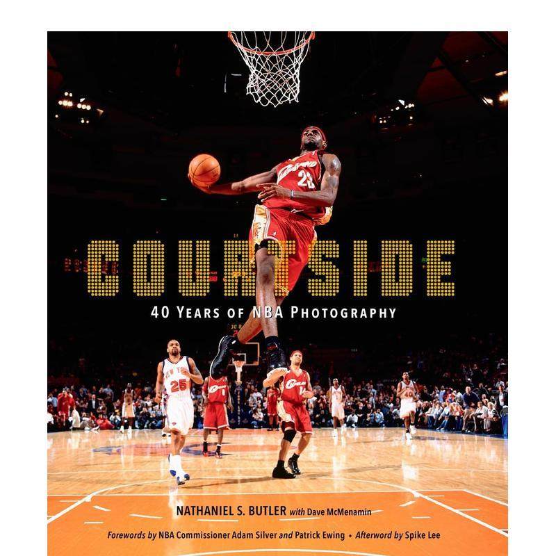 【预售】球场边：40 年NBA摄影 Courtside:40 Years of NBA Photography Nathaniel S. Butler 原版英文摄影作品集纪实
