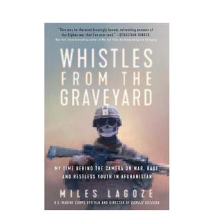 【现货】墓地的口哨声:阿富汗战争的故事 Whistles from the Graveyard 原版英文文学传记 善本图书
