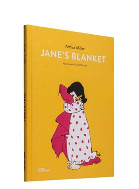 【现货】[Gestalten出版]Jane’s Blanket，简的毯子 Arthur Miller写的儿童故事 英文原版 适合6-10岁