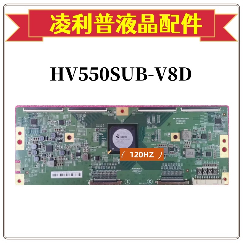 全新原装 逻辑板 HV550SUB-V8D 8K 120HZ GOA-CPCB 47-6021323