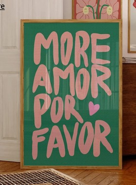 Modern Eclectic More Amor Por Favor Sunshine Quotes Poster